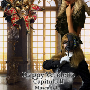 🎭 Happy Vendetta 2: Mascarada